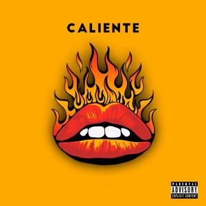 Caliente (Explicit)