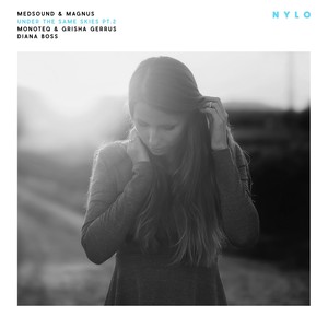 Under the Same Skies (Monoteq & Grisha Gerrus Remix)