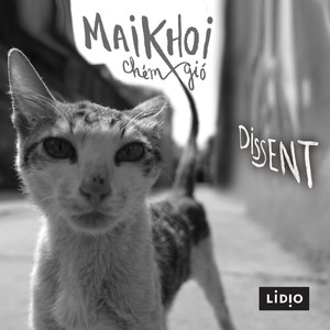 Dissent – Live at Phù Sa Lab