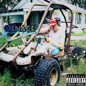 Menace (Explicit)