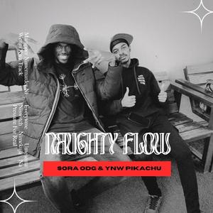 NAUGHTY FLOW (Explicit)