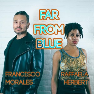 Far from Blue (feat. Raffaela Herbert)