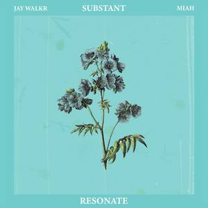 Resonate (feat. Jay Walkr & Miah)