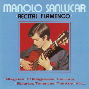 Recital Flamenco (Remasterizado 2016)