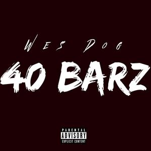 40 Barz (Explicit)