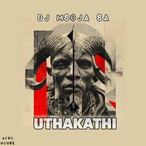 Umthakathi (Explicit)