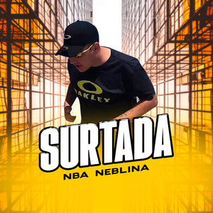 Surtada (Explicit)