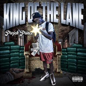 King Of The Lane (Explicit)