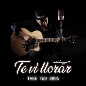 Te Vi Llorar [feat. Mario Crespo Martinez & Kalex el Cimarrón] (Unplugged)