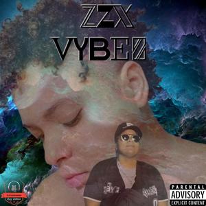 ZZX Vybez (Explicit)