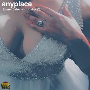 Anyplace (feat. Amber JG)