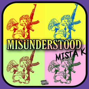 Misunderstood (Explicit)