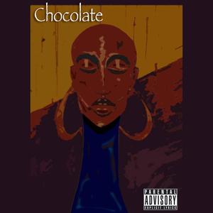 Chocolate (Explicit)