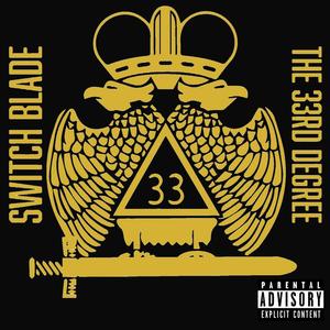 The 33rd Degree (Explicit)