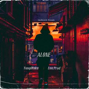 Alone (feat. Yung0taku) [Explicit]