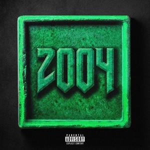 2004 (feat. 85Prod) (Explicit)