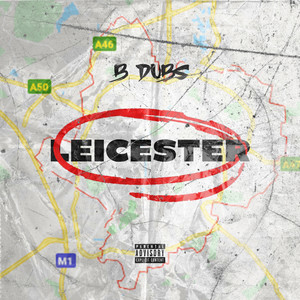 Leicester (Explicit)