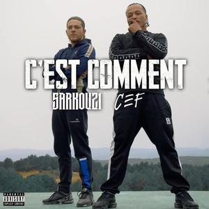 C'est comment (Explicit)