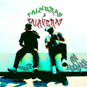 Palmeras y Calaveras (Explicit)