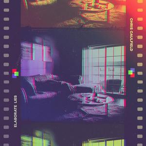 Elaborate Lies (Explicit)