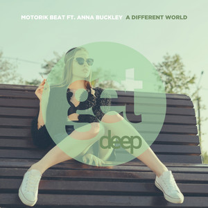 A Different World (feat. Anna Buckley) (Long Version)