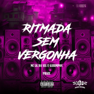 RITMADA SEM VERGONHA (Explicit)