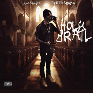 Holy Grail (Explicit)