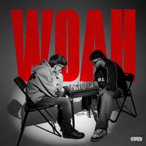 Woah (Explicit)
