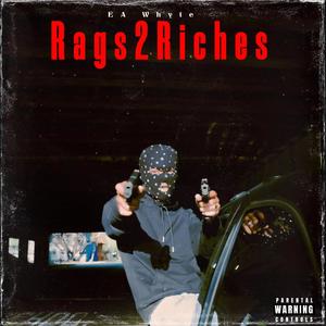 Rags2Riches (Explicit)