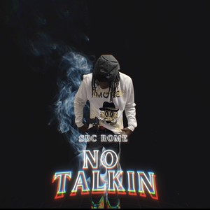 No Talkin (Explicit)