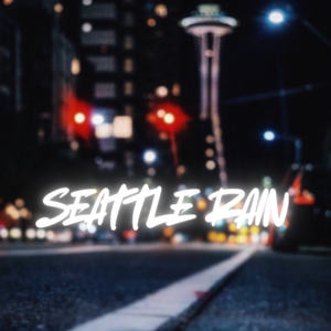 SEATTLE RAIN