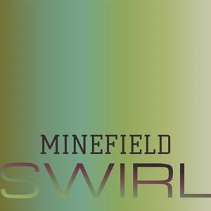 Minefield Swirl