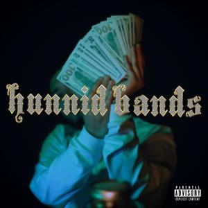 HUNNID BANDS (Explicit)