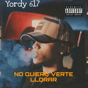 No Quiero Verte Llorar (Explicit)