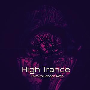 High Trance (Explicit)