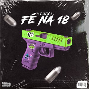 Fé na 18 (Explicit)