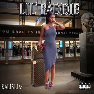 LiL' Baddie(feat. koran & E'Kwip Rays) (Explicit)