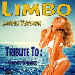 Limbo: Tribute to Daddy Yankee (Latino Version)