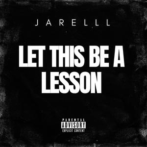 Let This Be A Lesson (Explicit)