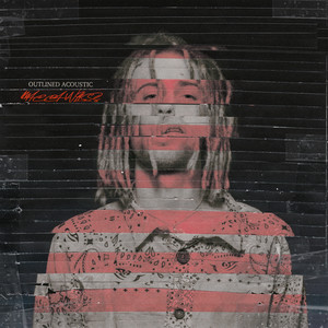 Outlined (Acoustic|Explicit)