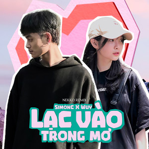 Lạc Vào Trong Mơ (Nekko Remix)