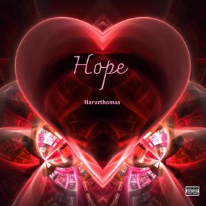 Hope (feat. archiethekidd) (Explicit)