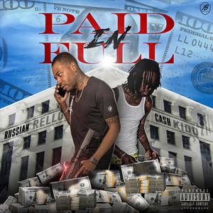 Paid in Full (feat. Cashkidd) [Explicit]