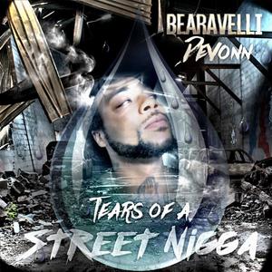 Tears Of A Street Nigga (Explicit)