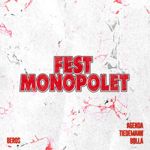 Festmonopolet (Explicit)