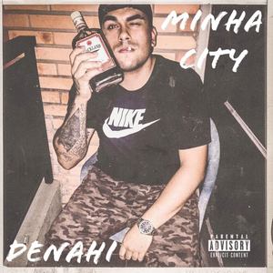 Minha City (Explicit)