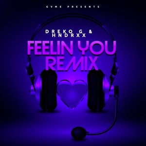 FEELIN YOU (Remix|Explicit)