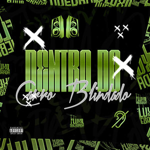 Dentro do carro blindado (Explicit)