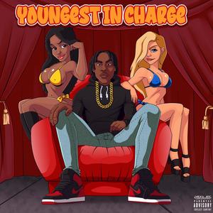 Youngest In Charge (Explicit)