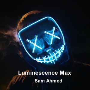 Luminescence Max